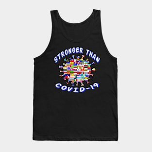 STRONGER THAN COVID-19 ALL COUNTRY DESIGN. Tank Top